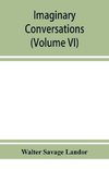 Imaginary conversations (Volume VI)