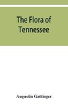 The flora of Tennessee and a philosophy of botany, respectfully dedicated to the citizens of Tennessee