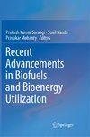 Recent Advancements in Biofuels and Bioenergy Utilization