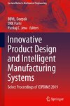 Innovative Product Design and Intelligent Manufacturing Systems