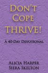 Don't Cope THRIVE!