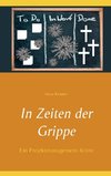 In Zeiten der Grippe