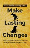 Make Lasting Changes