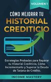 Cómo Mejorar Tu Historial Crediticio