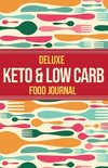 Deluxe Keto & Low Carb Food Journal 2020