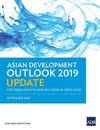 Asian Development Outlook (ADO) 2019 Update