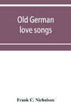 Old German love songs