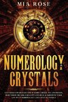 Numerology & Crystals