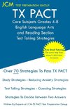 TX PACT Core Subjects Grades 4-8 English Language Arts and Reading Section - Test Taking Strategies