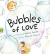 Bubbles of Love