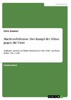 Machtverhältnisse. Der Kampf der Söhne gegen die Väter