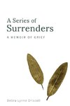 A Series of Surrenders