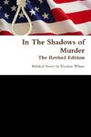 In The Shadows of Murder The Revised Edition