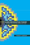 Alien Information Theory