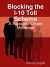 Blocking the I-10 Toll Scheme
