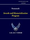 Personnel - Awards and Memorialization Program (Air Force Manual 36-2806)