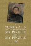 A Voice Calls in the Night          Find My People Save My People