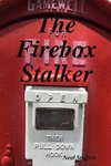 The Firebox Stalker