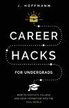 Career Hacks (for undergrads)