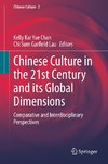 Chinese Culture in the 21st Century and its Global Dimensions