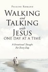 Walking and Talking with Jesus One Day at a Time