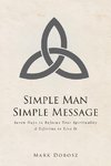 Simple Man Simple Message