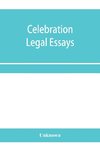 Celebration legal essays