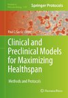 Clinical and Preclinical Models for Maximizing Healthspan