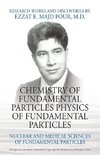 CHEMISTRY OF FUNDAMENTAL PARTICLES  PHYSICS OF FUNDAMENTAL PARTICLES