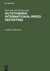 Outstanding International Press Reporting, Volume 1, Outstanding International Press Reporting (1928-1945)