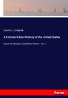 A Concise School History of the United States