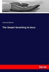 The Gospel According to Jesus