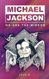 Michael Jackson - We Are The Mirror