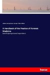 A Handbook of the Practice of Forensic Medicine