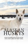 Alaskan Huskys