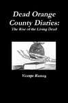 Dead Orange County Diaries