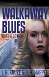 Walkaway Blues Anthology