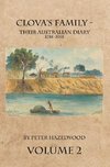 Clova's Family - Their Australian Diary 1788-2018. Volume 2