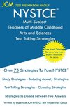 NYSTCE Teachers of Middle Childhood Arts and Sciences - Test Taking Strategies