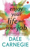 How to Enjoy your life and your job