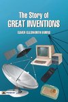 The Story of Great Inventions