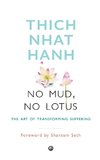 No Mud, No Lotus