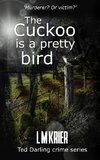 The Cuckoo is a Pretty Bird