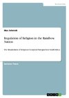 Regulation of Religion in the Rainbow Nation