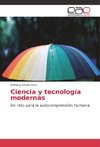 Ciencia y tecnología modernas