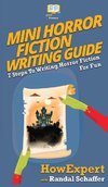 Mini Horror Fiction Writing Guide