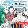Lumberjack and Friends to the Rescue! (Colouring Book)