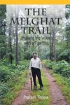 The Melghat Trail