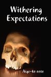 Withering Expectations