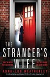 The Stranger's Wife: A totally gripping psychological thriller with a jaw-dropping twist